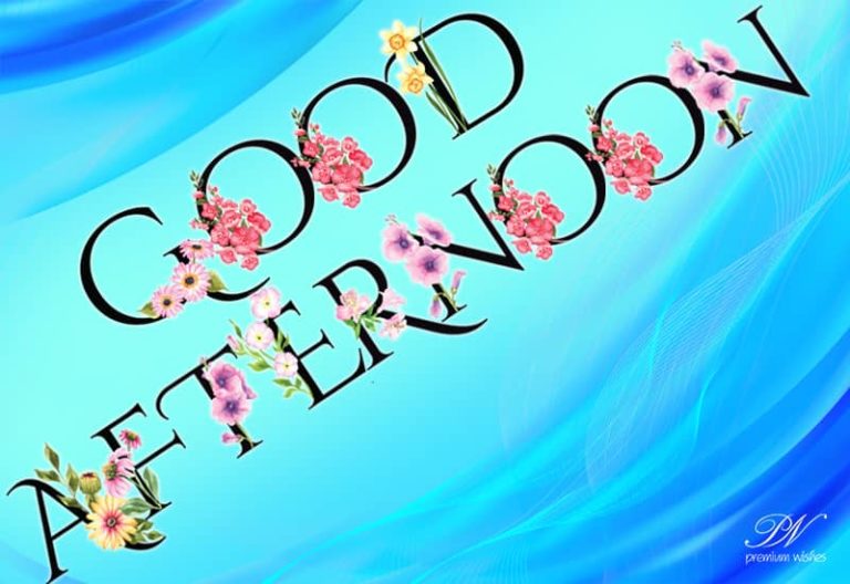 Good Afternoon Wishes