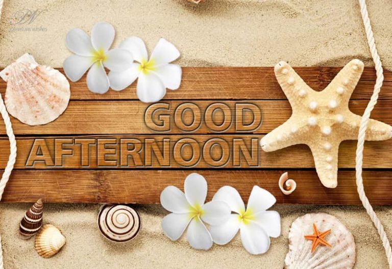 Good Afternoon Wishes