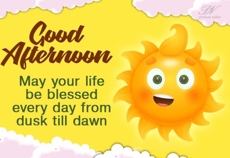 Good Afternoon Wishes