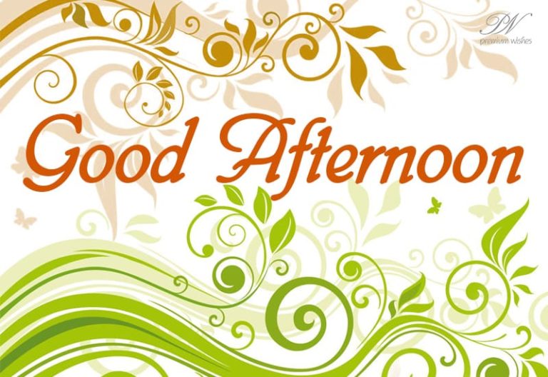 Good Afternoon Wishes
