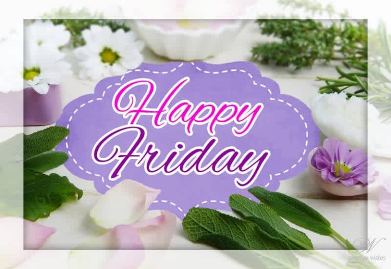 Happy Friday – Enjoy