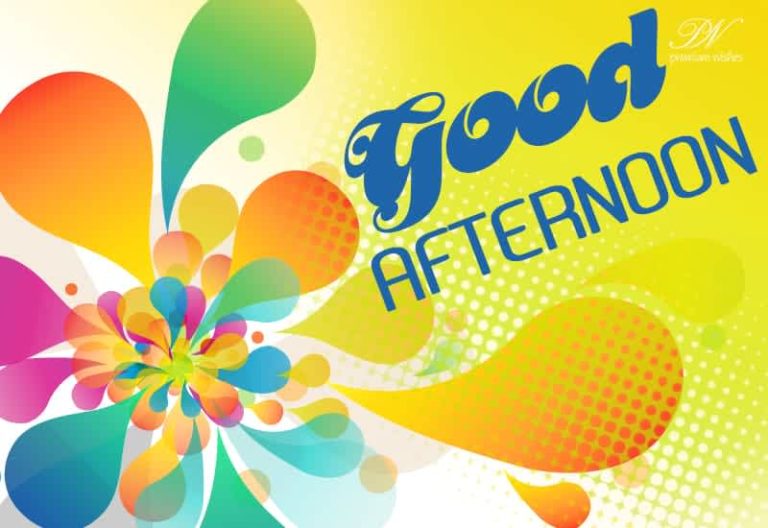 Good Afternoon Wishes