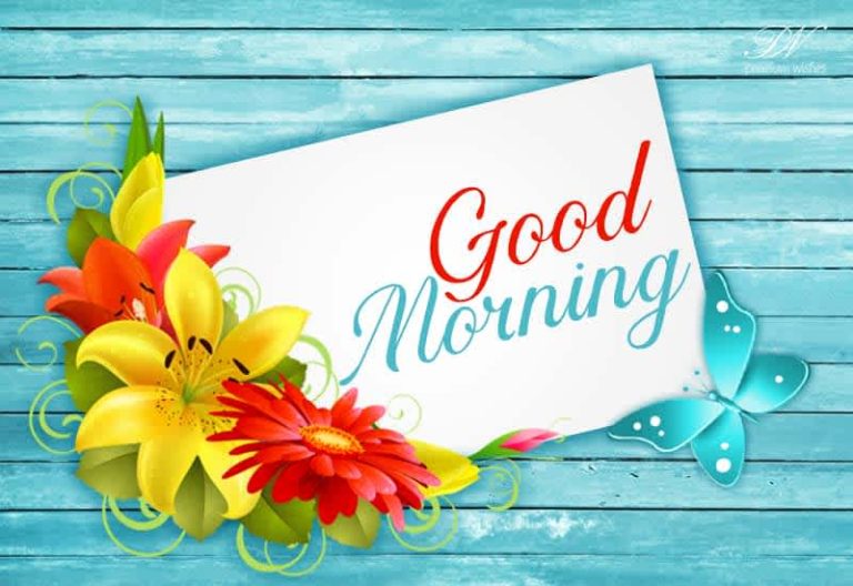 Good Morning Friends – Enjoy a fantastic day ahead