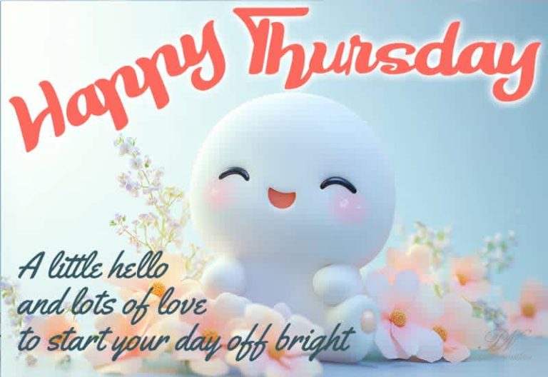 Happy Thursday – A little hello and lots of love to start your day off bright