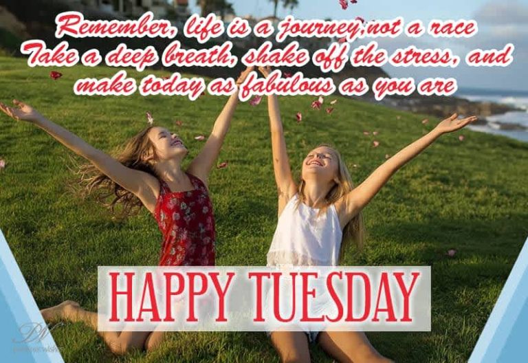 Happy Tuesday – Make today as fabulous as you are
