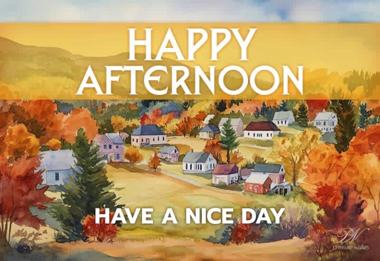 Good Afternoon Wishes