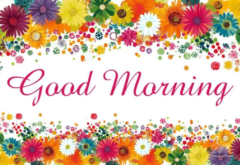 Good Morning – Enjoy the colours of this beautiful morning