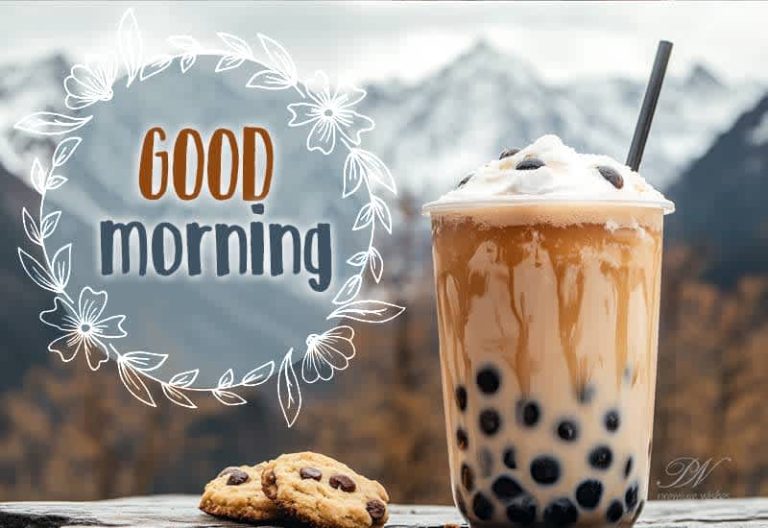 Good Morning – Enjoy your surrounding and be happy