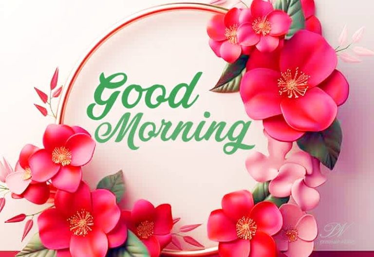 Good Morning Friends – Wishing You A Happy Day