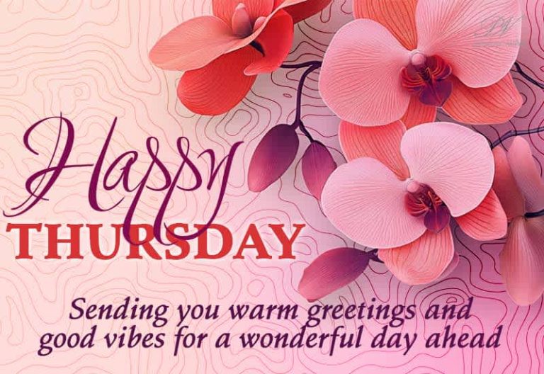 Happy Thursday – Sending you warm greetings and good vibes for a wonderful day ahead
