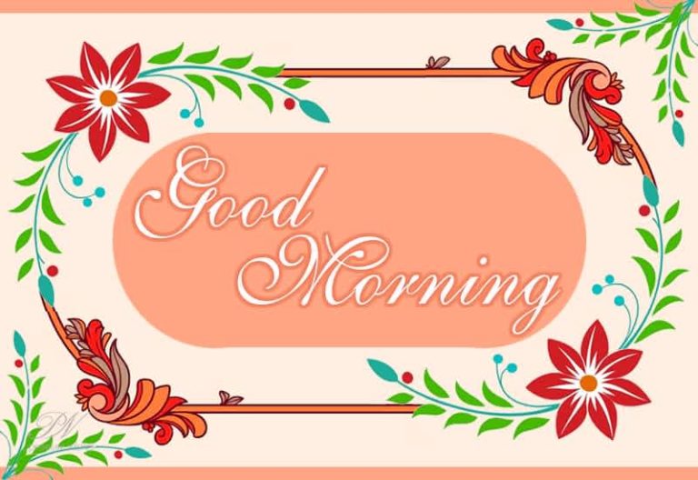 Good Morning – Live better and smile often