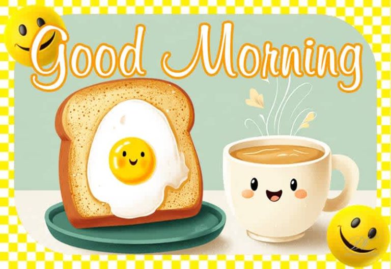 Good Morning! Fuel your body with a tasty breakfast and your mind with positivity