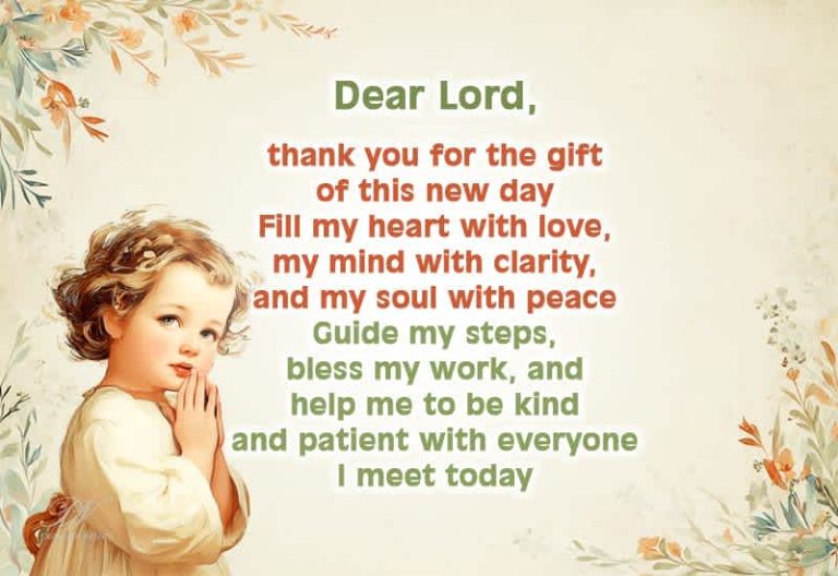 Dear Lord, thank you for the gift of this new day